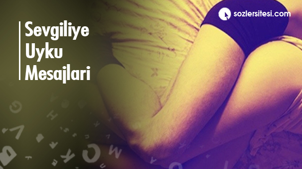 Sevgiliye Uyku Mesajları