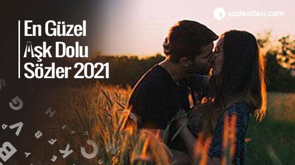 En Güzel Aşk Dolu Sözler 2023